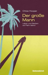 chloe Hooper Große Mann