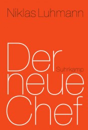 Luhmann der neue chef