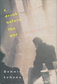 lehane-a-drink-before-the-war