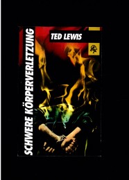 Ted-Lewis+Schwere-Körperverletzung