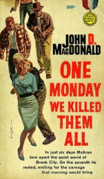 car john-d-macdonald-one-monday-we-killed-them-all