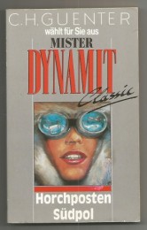 373 classic GUENTER-C-H+Mister-Dynamit-Horchposten-Südpol