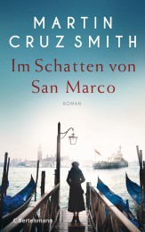 Im Schatten von San Marco von Martin Cruz Smith