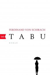 Tabu von Ferdinand Schirach