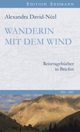 COVER_Alexandra David-Neel_Wanderin mit dem Wind_NEU.indd