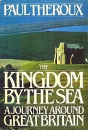 theroux TheKingdomByTheSea