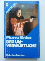 Pierre-Siniac+Der-Unverwüstliche