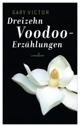 180514 Dreizehn Voodoo-Erzählungen Umschlag 12 × 19 cm.indd
