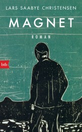 Magnet von Lars Saabye Christensen