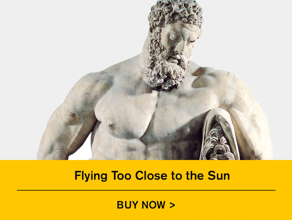 Flying Too Close to the Sun