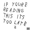 If You're Reading This It's Too Late [Explicit]