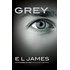 Grey: Fifty Shades of Grey as Told by Christian