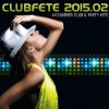 Clubfete 2015.02 - 44 Summer Club & Party Hits [Explicit]