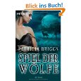 Spiel der Wölfe (Alpha & Omega, Band 2)