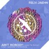 Ain't Nobody (Loves Me Better) [feat. Jasmine Thompson]