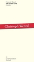 weiterlesen: Christoph Wenzel – die Individualität der Wegsamkeit