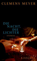 weiterlesen: Die Nacht, die Lichter