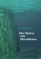 Der Hafen von Herakleion von Christopher Ecker Buch bestellen