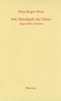 Am Mischpult der Sinne. von Hans-Jürgen Heise Buch bestellen