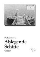 Ablegende Schiffe von Michael Hillen Buch bestellen