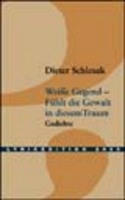 Weiße Gegend von Dieter Schlesak Buch bestellen