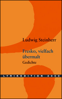 Fresko, vielfach übermalt von Ludwig Steinherr Buch bestellen
