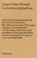 Gesternmorgenschnee. von Jürgen-Peter Stössel Buch bestellen