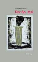 Der 60.Mai von Jürgen-Peter Stössel Buch bestellen