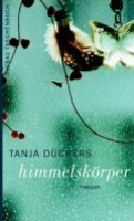 Himmelskörper von Tanja Dückers Buch bestellen