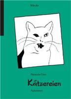 Kätzereien von Alexander Eilers Buch bestellen