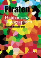 Piraten. Haitianische Topographien von Elisabeth Wandeler-Deck Buch bestellen
