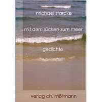 mit dem rücken zum meer von Michael Starcke Buch bestellen