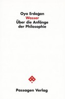 Wasser. Über die Anfänge der Philosophie von Oya Erdoğan Buch bestellen