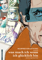 was mach ich wenn ich glücklich bin von H.von Lüttichau Fixpoetry