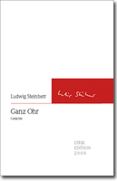 Ganz Ohr von Ludwig Steinherr Lyrikedition 2000