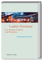 Larkin Terminal von Christophe Fricker Plöttner Verlag