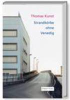 Strandkörbe ohne Venedig von Thomas Kunst Plöttner Verlag