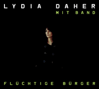 Flüchtige Bürger von Lydia Daher Trikont Verlag