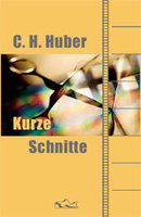 Kurze Schnitte von C.H. Huber TAK