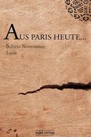 Aus Paris heute... von Schirin Nowrousian
