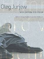 VON ORTEN | EIN POEM von Oleg Jurjew Buch bestellen - gutleut verlag