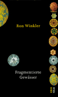 Fragmentierte Gewässer von Ron Winkler Berlin Verlage