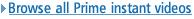Browse Prime Instant Video