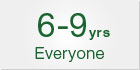 Age 6-9