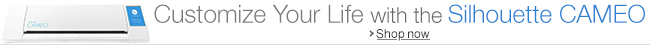 Customize your Life with the Silhouette CAMEO