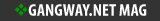 Gangway.Net Mag