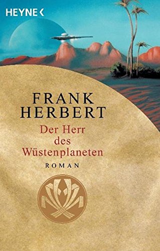 Herbert, Frank - Herr des Wüstenplaneten, Der (Dune 2)