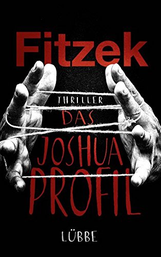 Sebastian Fitzek - Das Joshua-Profil