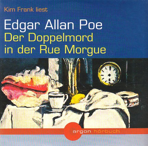 Edgar Allan Poe - Der Doppelmord in der Rue Morgue