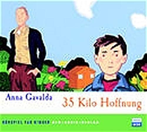 Anna Gavalda - 35 Kilo Hoffnung